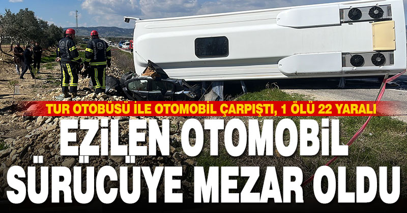 Buldan’da feci kaza. Tur otobüsü ile otomobil çarpıştı
