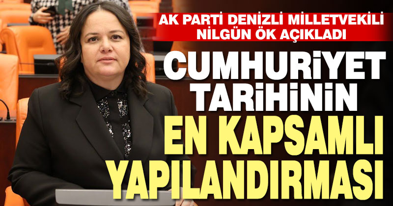 Nilgün Ök: Cumhuriyet tarihinin en kapsamlı borç yapılandırmasını hayata geçirdik