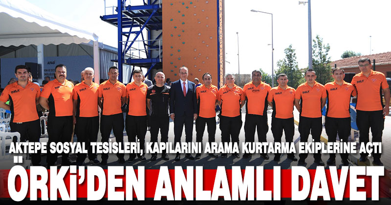Aktepe Sosyal Tesisleri, kapılarını arama kurtarma ekiplerine açtı