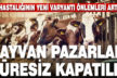Denizli’de hayvan pazarları süresiz kapatıldı
