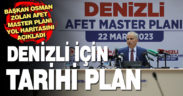 Başkan Osman Zolan, Denizli Afet Master Planı yol haritasını paylaştı