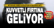 Denizli bölgesi için kuvvetli fırtına uyarısı