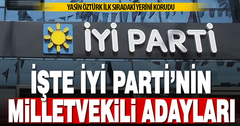 İyi Parti’nin Denizli milletvekili adayları belli oldu