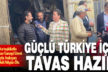 Ök: Güçlü Türkiye için Tavas hazır