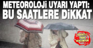 Denizli için kuvvetli yağış uyarısı yapıldı