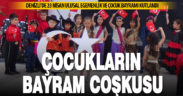 Denizli’de 23 Nisan coşkuyla kutlandı