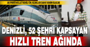 Ak Parti Milletvekili Ök: Denizli, hızlı tren ağındaki 52 şehirden biri oldu