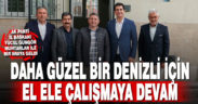 Güngör, “Daha güzel bir Denizli için hep birlikte el ele, gönül gönüle çalışıyoruz”