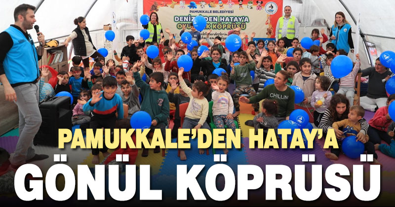 Pamukkale’den Hatay’a gönül köprüsü kuruldu