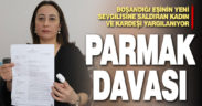 İki kadın arasında parmak ısırma davası