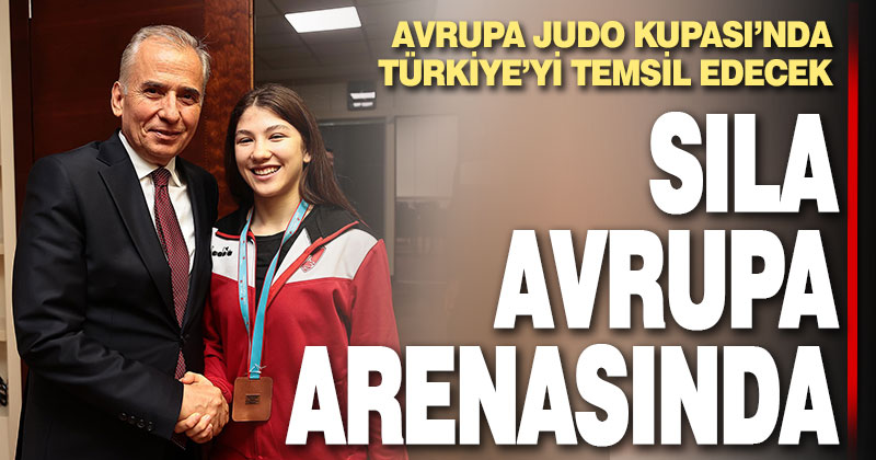 Büyükşehir sporcusu Sıla Şahbal, Avrupa Judo Kupası’nda