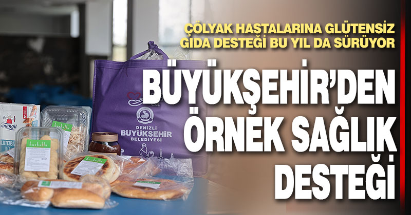 Büyükşehir’in çölyak hastalarına glütensiz gıda desteği bu yıl da sürüyor