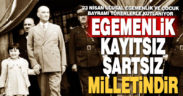 Milli Egemenlik ve Çocuk Bayramı kutlu olsun