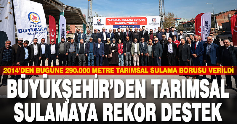 Büyükşehir’den tarımsal sulamaya rekor destek