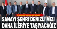 İş dünyası ile buluşan Ekrem Başer: Sanayi şehri Denizli’mizi daha da ileri taşıyacağız