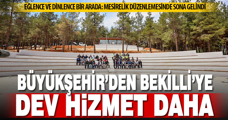 Büyükşehir’den Bekilli’ye dev bir hizmet daha