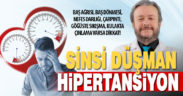 Dr. Ahmet Bilge sinsi hastalık hipertansiyona karşı uyardı