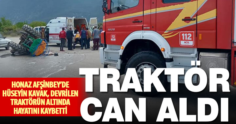 Yan yatan traktörün sürücüsü hayatını kaybetti