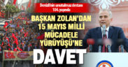 Başkan Zolan’dan 15 Mayıs Milli Mücadele Yürüyüşüne davet