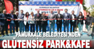 Pamukkale Belediyesi’nden glütensiz kafe