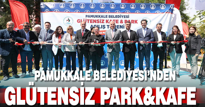 Pamukkale Belediyesi’nden glütensiz kafe