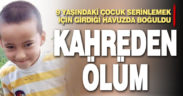 9 yaşındaki Muhammed serinlemek için girdiği sulama havuzunda boğuldu