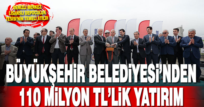 Denizli Merkez Lisanslı Depoculuk Tesisi’nin temeli atıldı