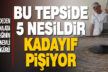 Bu tepside beş nesildir kadayıf pişiyor