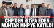 CHP’den istifa eden muhtar MHP’ye katıldı