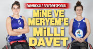 Pamukkale Belediyesporlu Mine ve Meryem’e milli davet