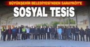 Büyükşehir’den Sarayköy-Sığma’ya sosyal tesis