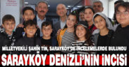 Milletvekili Şahin Tin, Sarayköy’de incelemelerde bulundu