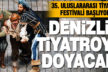 35. Uluslararası Tiyatro Festivali Başlıyor