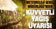 Denizli için kuvvetli yağış uyarısı