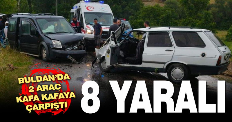 Otomobille hafif ticari araç kafa kafaya çarpıştı; 8 yaralı
