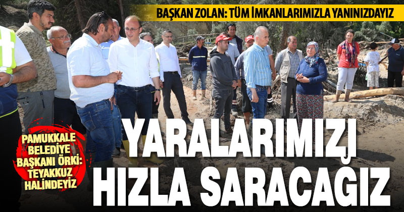 Başkan Zolan ve ilçe yöneticilerinden sel bölgesine ziyaret: Yaralarımızı hazla saracağız
