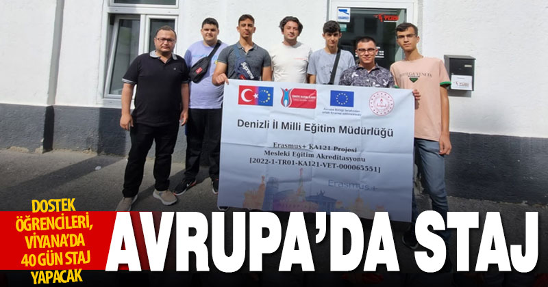 DOSTEK öğrencileri Avrupa’da staj yapıyor