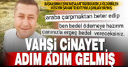 Çivril’deki vahşi cinayetin öncesinde tartışma ve karşılıklı tehditler olmuş