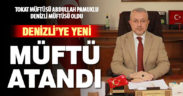 Denizli müftüsü Abdullah Pamuklu oldu