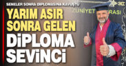 Yarım asır sonra gelen diploma sevinci