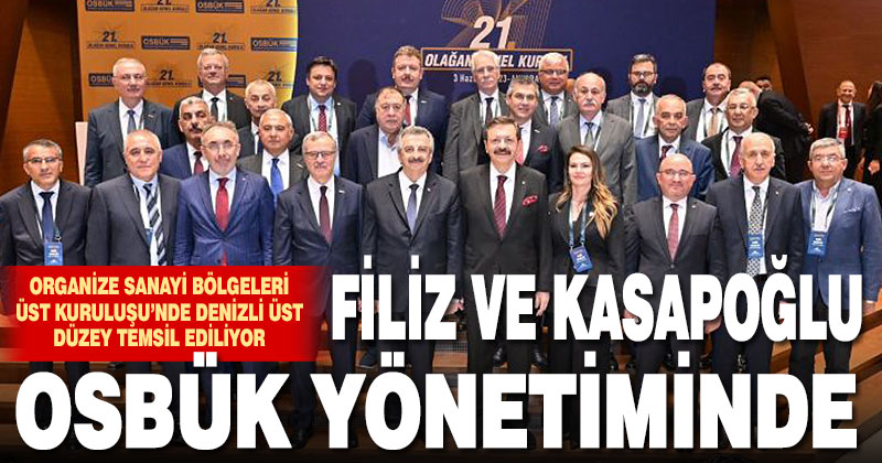Organize Sanayi Bölgeleri Üst Kuruluşu’nda Denizli üst düzey temsil ediliyor