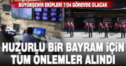 Büyükşehir Kurban Bayramı tedbirlerini aldı