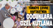 Büyükşehir Çevre Haftası’nda çocukları unutmadı