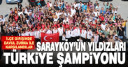 Sarayköy’ün yıldızları Türkiye’de parladı