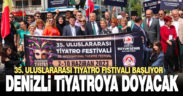 Denizli 35. Uluslararası Tiyatro Festivali başladı