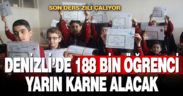Denizli’de 188 bin öğrenci yarın karne alacak
