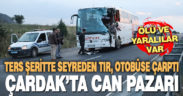 Denizli’de tır ile yolcu otobüsü çarpıştı, 2 kişi öldü