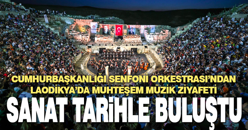 Büyükşehir’in ev sahipliğindeki tarihi konser izleyenleri büyüledi