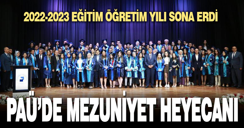 PAÜ’de mezuniyet coşkusu başladı