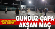 Gündüz çapa, gece maç